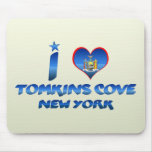 I love Tomkins Cove, New York Mousepad