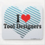 I Love Tool Designers Usepad