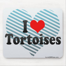 I Love Tortoises Mousepad