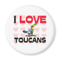 I Love Toucans magnets
