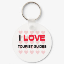 I LOVE TOURIST GUIDES keychains by professions I LOVE TOURIST GUIDES keychains