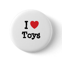 I love Toys heart custom personalized buttons