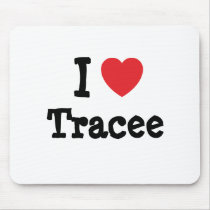 I love Tracee heart T-Shirt mousepads