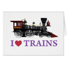 I Love Trains Card