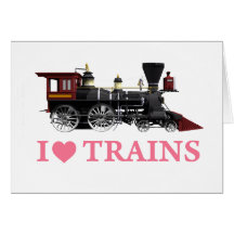 I Love Trains Greeting Cards