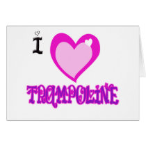 I LOVE Trampoline Cards
