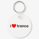 I Love Trance keychains