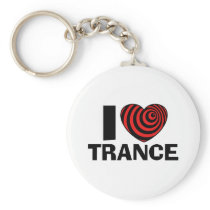 I Love Trance Keychains