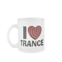 I Love Trance Coffee Mug