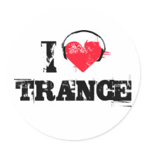 I love trance stickers
