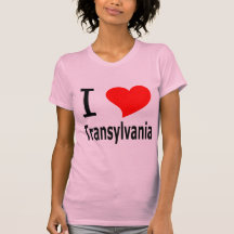 I love Transylvania Tee Shirt