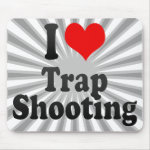 I love Trap Shooting Mousepad I love Trap Shooting Mousepad