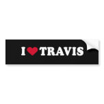 I LOVE TRAVIS BUMPER STICKERS