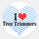 I Love Tree Trimmers Sticker