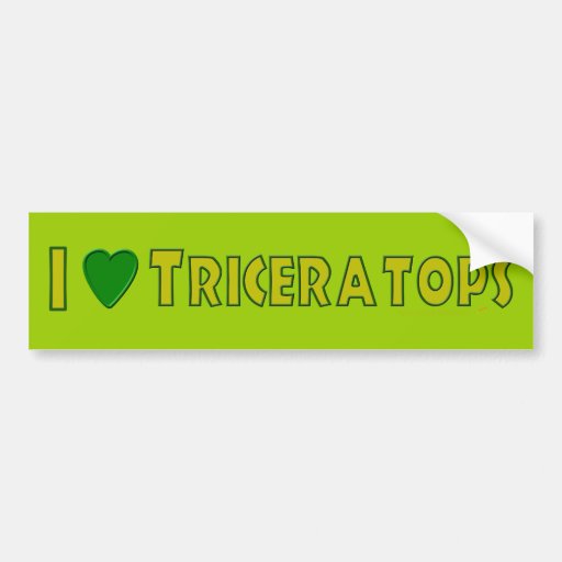 I Love Triceratops Dinosaur Lovers Green Bumper Sticker