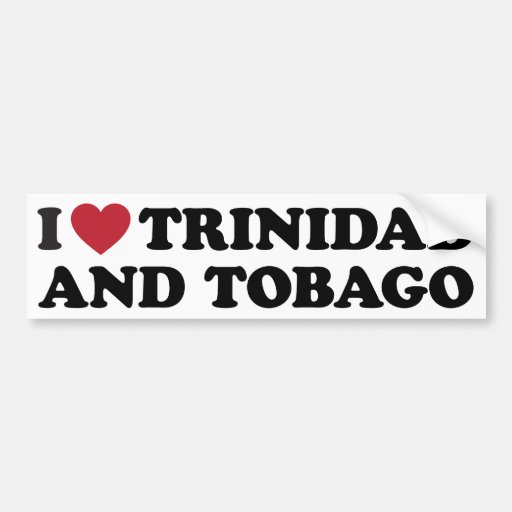 I Love Trinidad and Tobago Bumper Sticker Zazzle