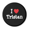 I love Tristan heart T-Shirt magnets by funnycustomtshirts I love Tristan heart T-Shirt magnets