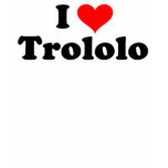 I Love Trololo T-shirt