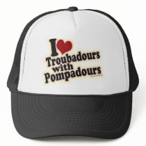 I love Troubadours hats by Saywhattees I love Troubadours hats