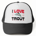I Love Trout hats