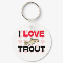 I Love Trout keychains