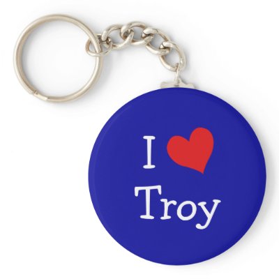 I Love Troy Keychains