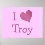 I Love Troy Print