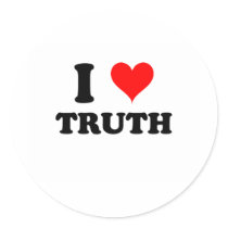 I Love Truth Round Sticker