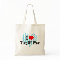 I love Tug Of War Bag