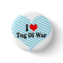 I love Tug Of War Pin