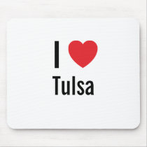 I love Tulsa mousepads