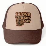 I Love Turkey Day Trucker Cap hats