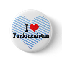 I Love Turkmenistan Pinback Buttons