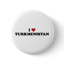 I Love Turkmenistan Buttons