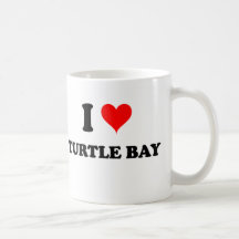 I Love Turtle Bay Hawaii Mug