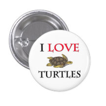 I Love Turtles Button