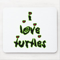 I Love Turtles mousepads by TurtleHero I Love Turtles mousepads