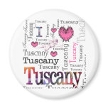 I love Tuscany magnets
