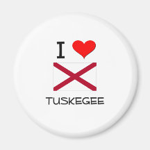 I Love TUSKEGEE Alabama Refrigerator Magnet
