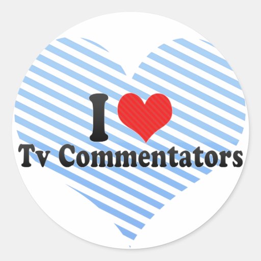 I Love Tv Commentators Stickers