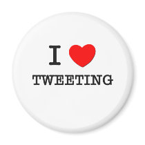 I Love Tweeting Magnets