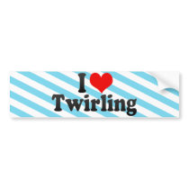 I Love Twirling Bumper Stickers