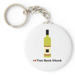 I Love Two Buck Chuck keychains