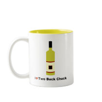 I Love Two Buck Chuck mugs