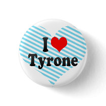 I love Tyrone