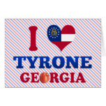 I Love Tyrone, Georgia Cards