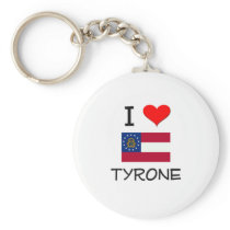 I Love TYRONE Georgia Key Chain