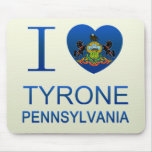 I Love Tyrone, PA Mousepads