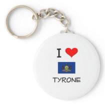 I Love Tyrone Pennsylvania Key Chains