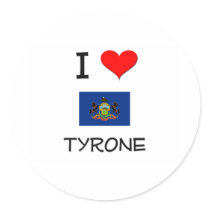 I Love Tyrone Pennsylvania Round Sticker